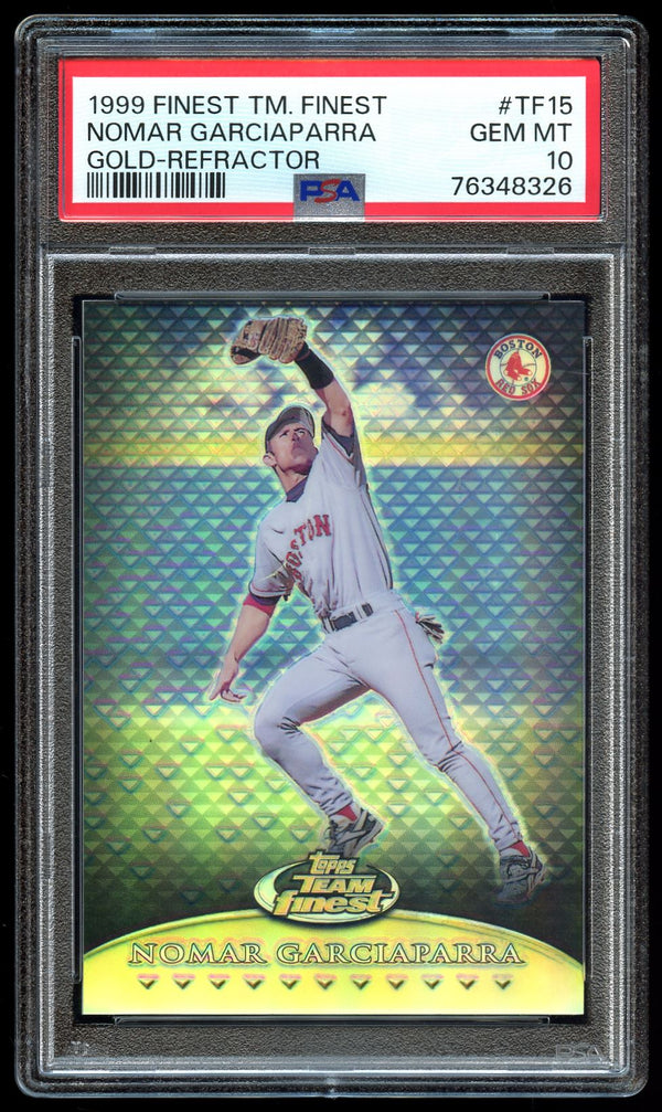 1999 Finest Team Finest Gold Refractor #TF15 Nomar Garciaparra /25 PSA 10 GEM MINT